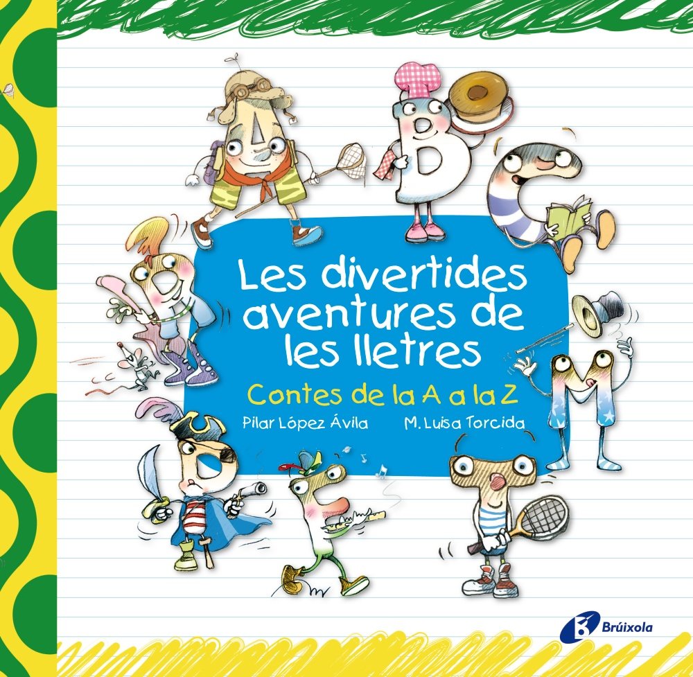 Libro: Les divertides aventures de les lletres: Contes de la A a la Z