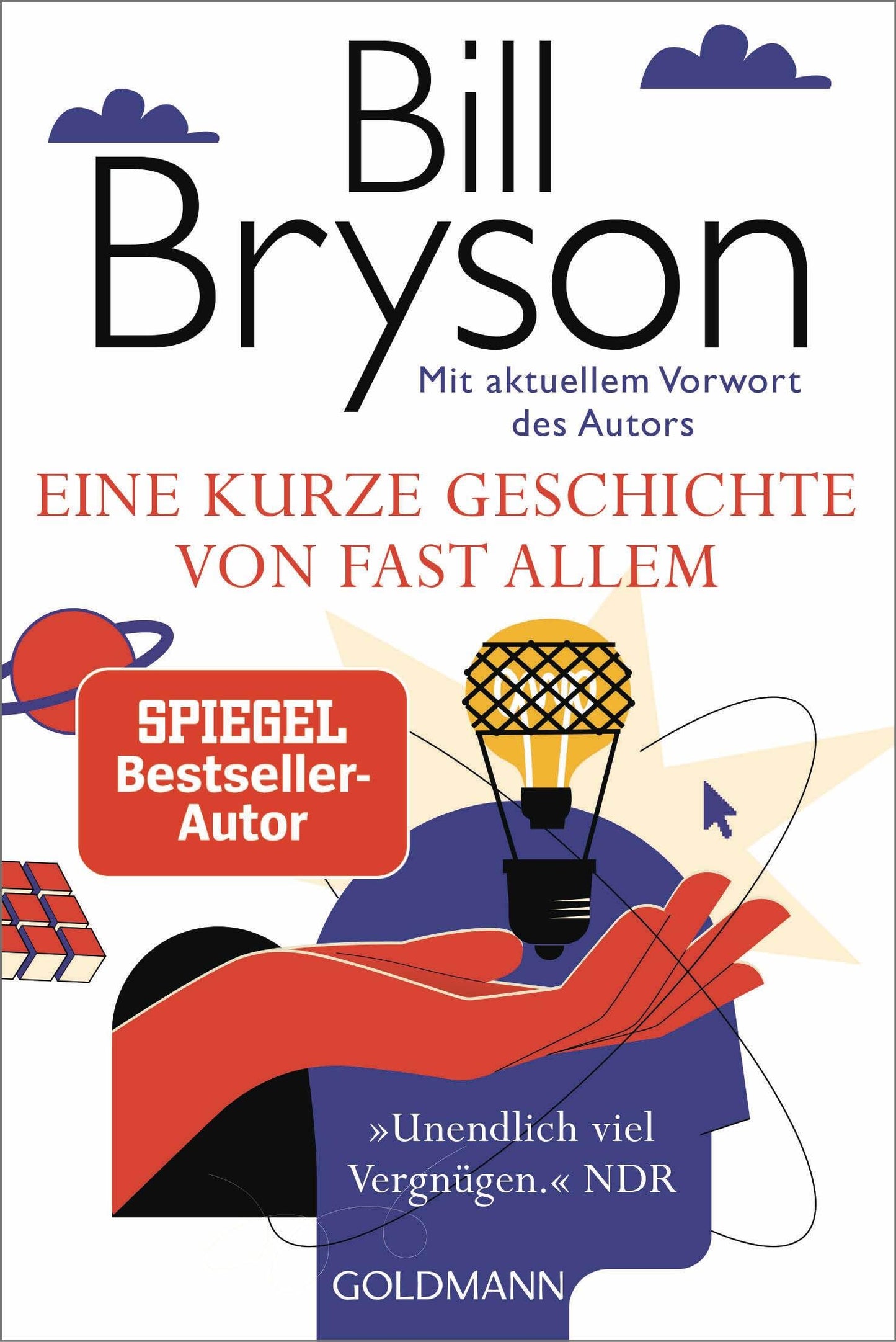 Libro: Eine kurze Geschichte von fast allem: Der weltweit gefeierte Bestseller in der Jubiläumsausgabe - Mit aktuellem Vorwort des Autors -