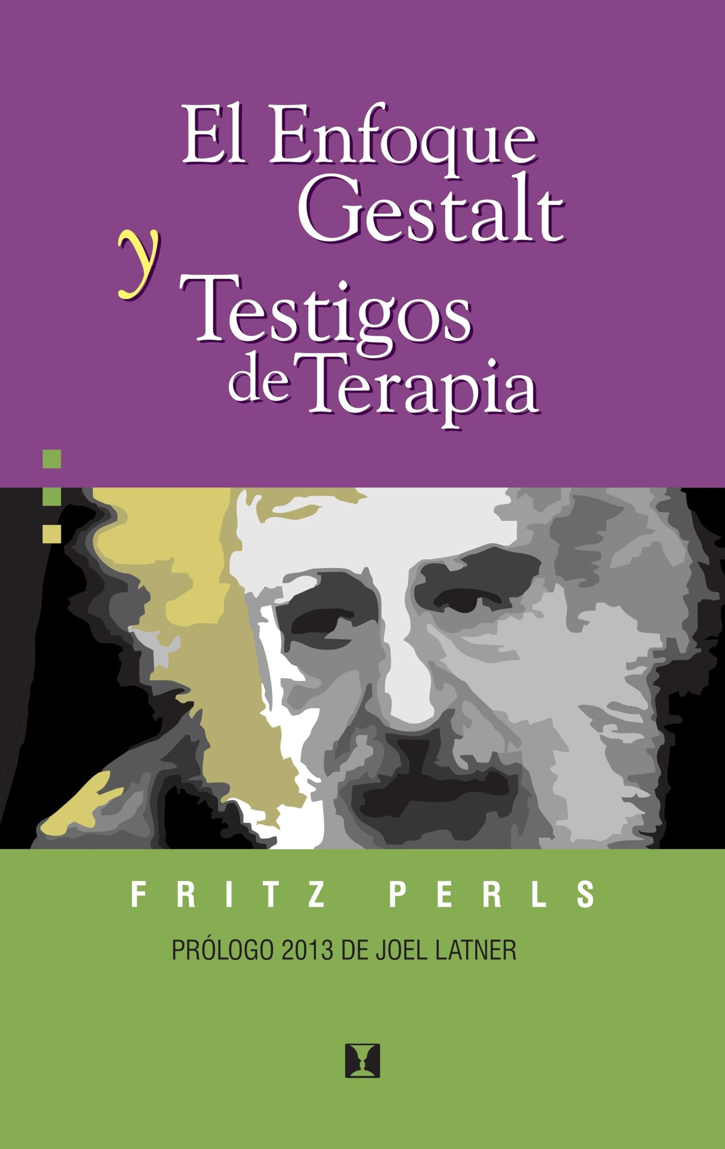 Libro: El enfoque Gestalt y testigos de terapia (CONCIENCIA Y EMOCION)