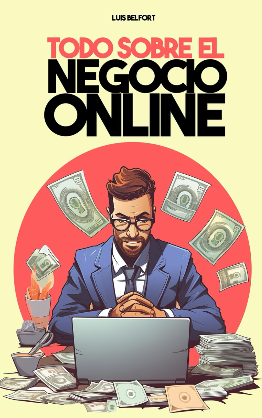 Libro: Todo sobre el negocio online: Freelance, Marketing, Dropshipping y más - Descubre cómo lanzar tu imperio digital (Venta, Negocio Marketing) (Spanish Edition)