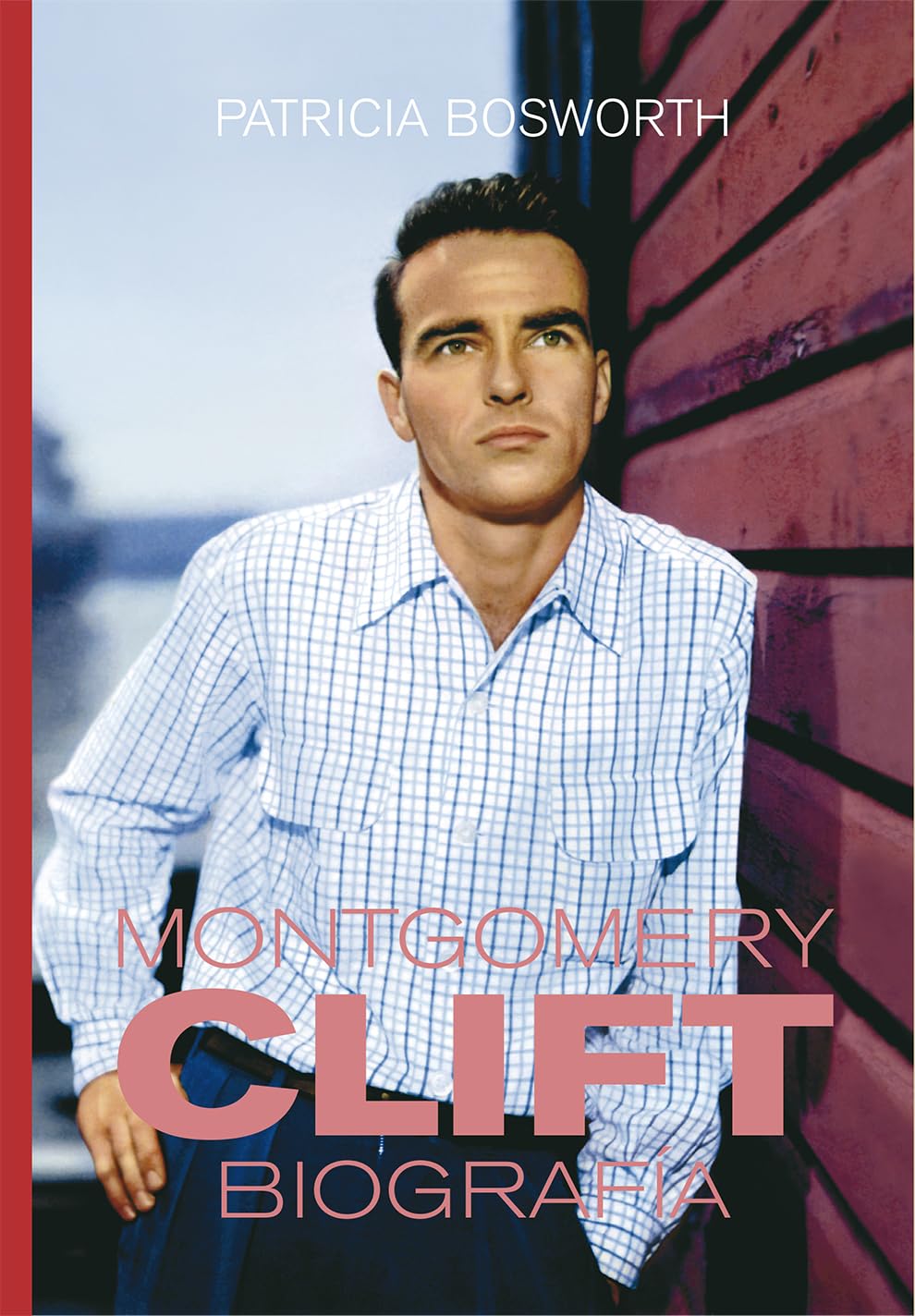 Libro: MONTGOMERY CLIFT: Biografía: 20 (VIDAS DE PAPEL)