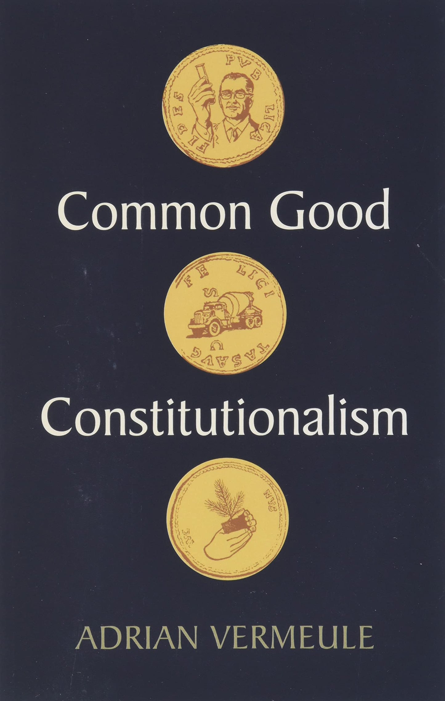 Libro: Common Good Constitutionalism