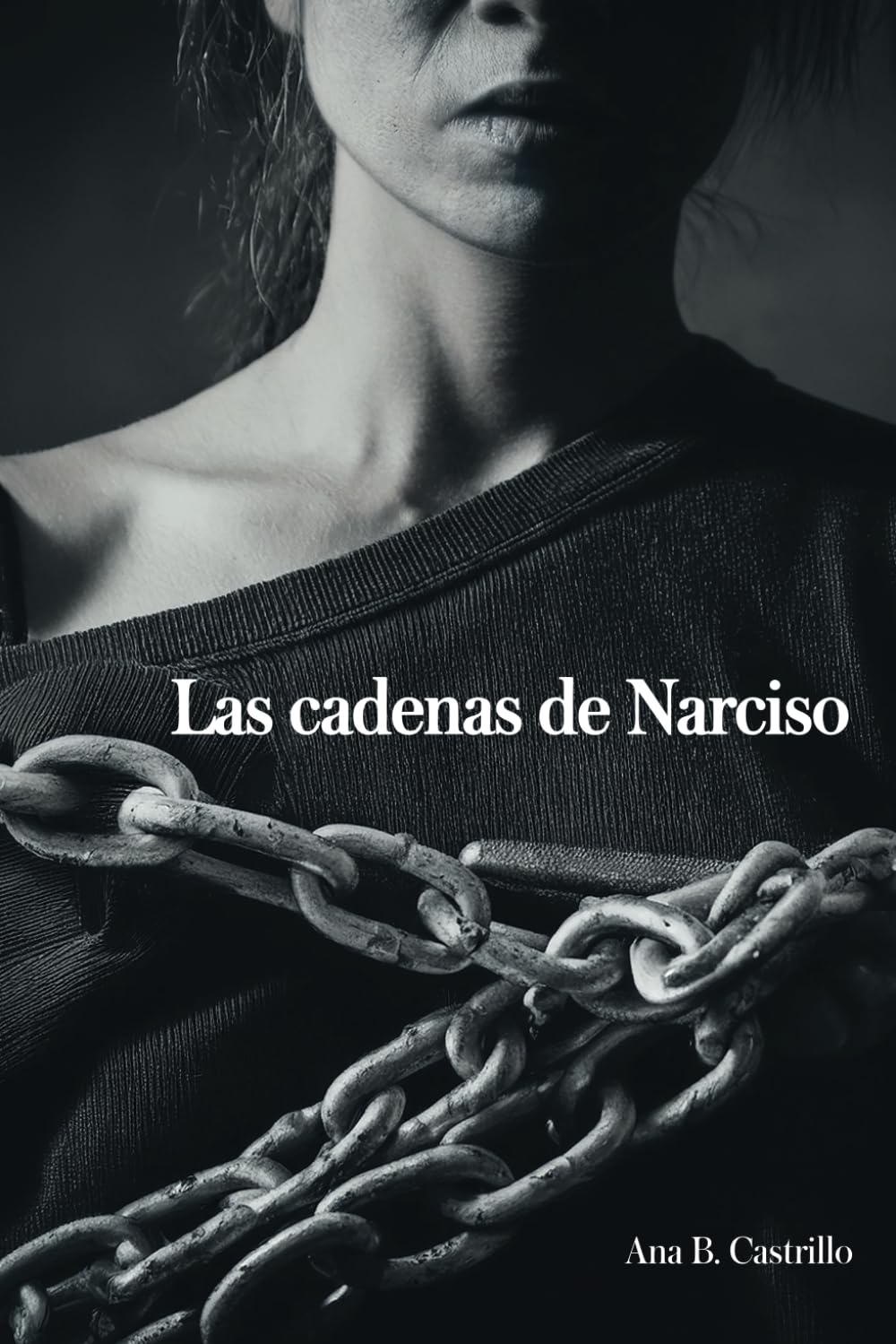 Libro: Las Cadenas de Narciso