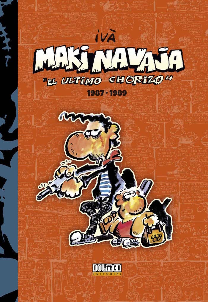 Libro: Makinavaja 1987-1989: El ultimo chorizo (Por fin es viernes)
