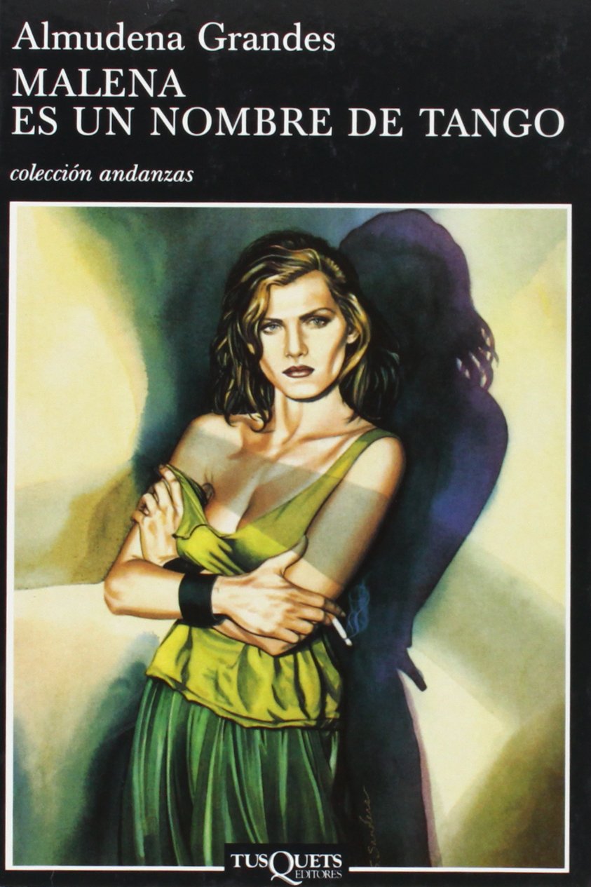 Libro: Malena es un nombre de tango: 211 (Andanzas)