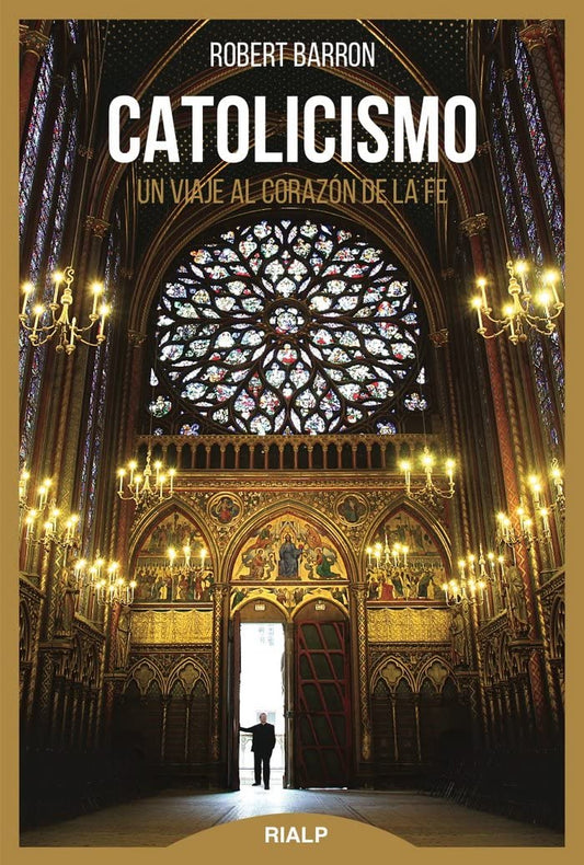 Catolicismo: Viaje al corazón de la fe (Biblioteca de la fe explicada hoy)