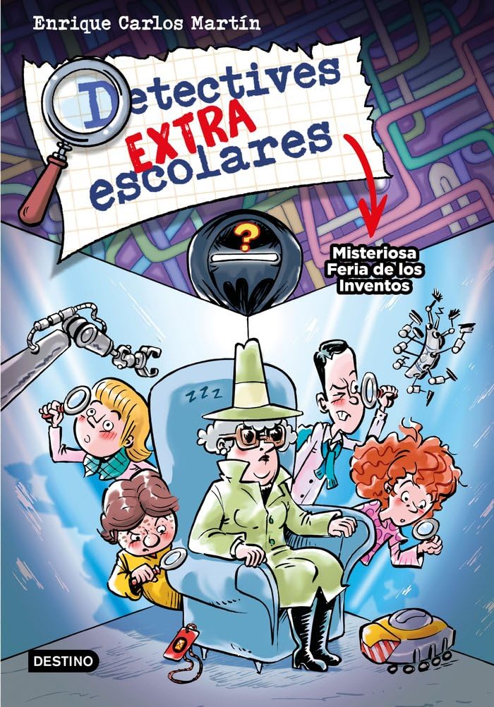 Libro: Detectives extraescolares 4. Misteriosa Feria de los Inventos