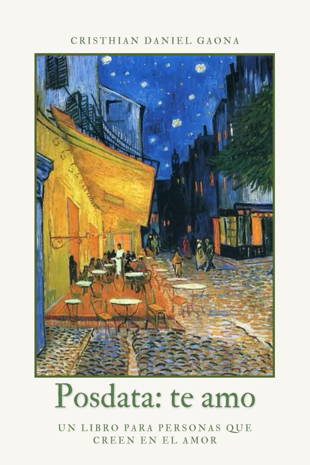 Libro: Posdata: te amo: Un libro para personas que creen en el amor