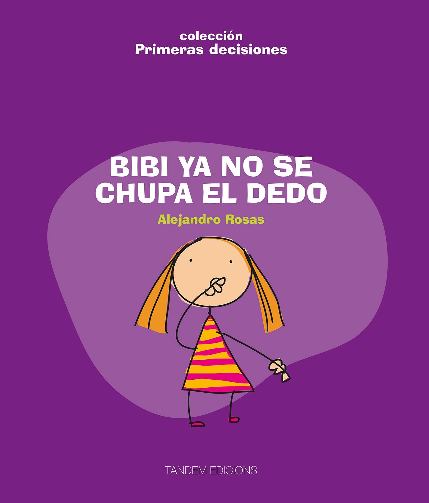 Libro: Bibi ya no se chupa el dedo
