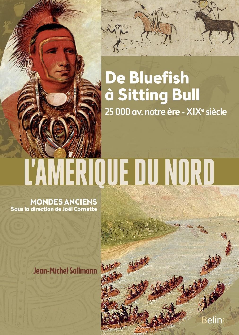 Libro: L'Amérique du Nord: De Bluefish à Sitting Bull ; 25 000 av. notre ère - XIXe siècle