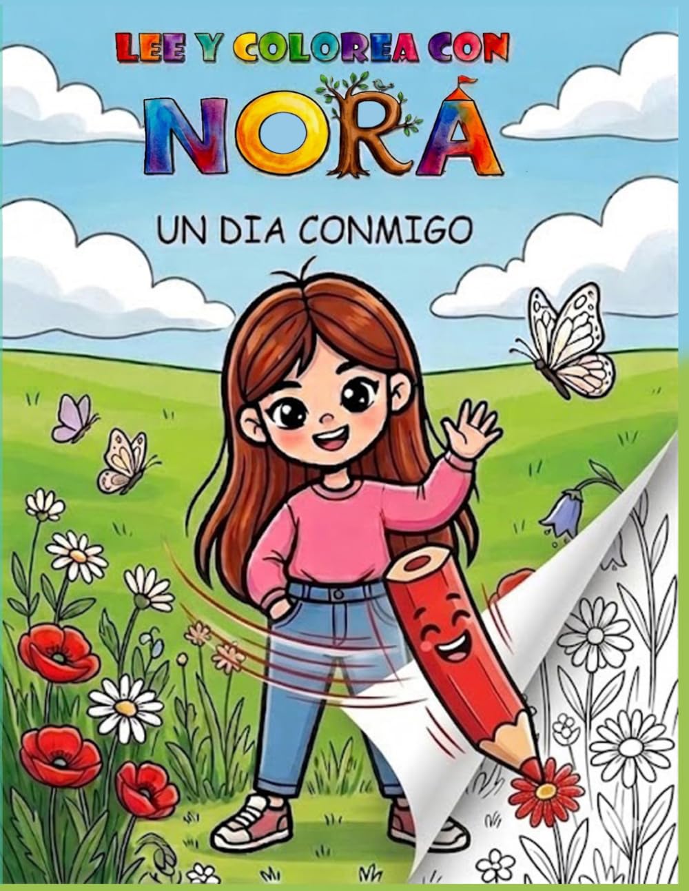 Libro: LEE Y COLOREA CON NORA: Un día conmigo (Spanish Edition)