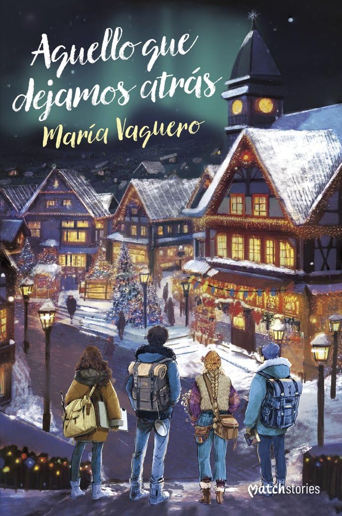 Libro: Aquello que dejamos atrás (Matchstories Romántica Contemporánea)