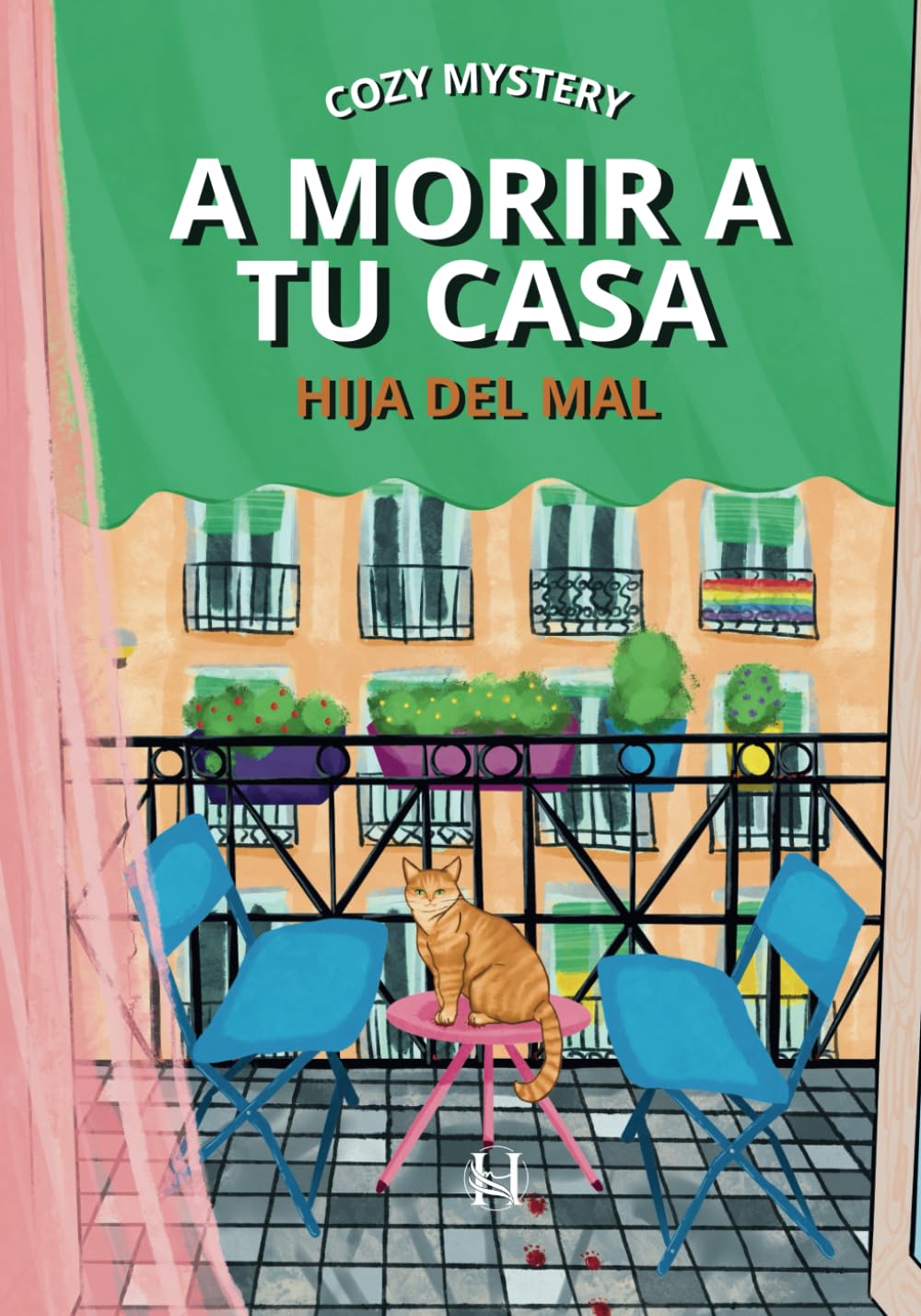 Libro: A morir a tu casa: Cozy Mystery (Spanish Edition)