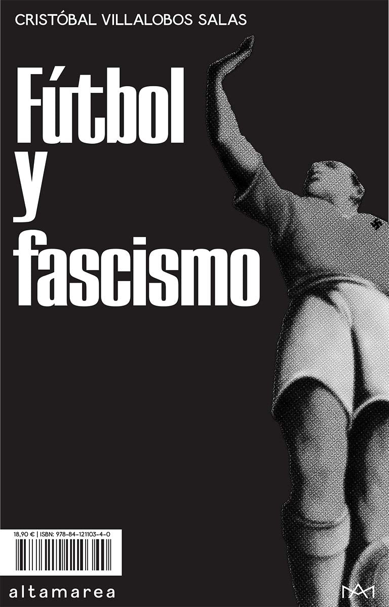 Libro: Fútbol y fascismo: 07 (Ensayo)