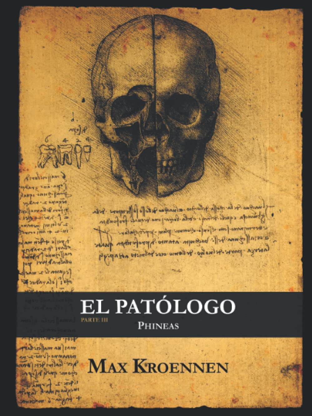 Libro: El Patólogo. Parte III: Phineas