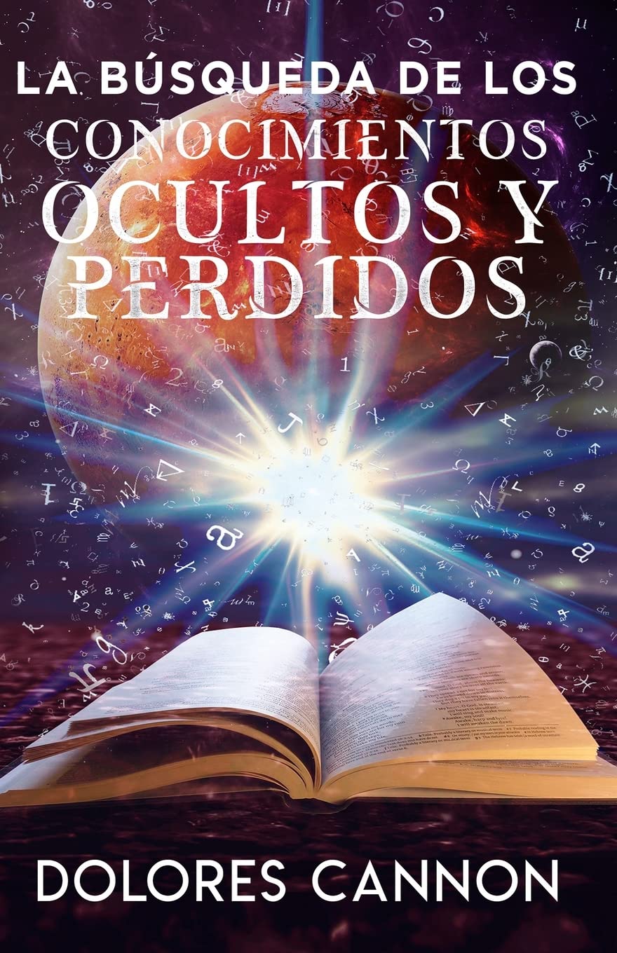 Libro: LA BÚSQUEDA DE LOS CONOCIMIENTOS OCULTOS Y PERDIDOS