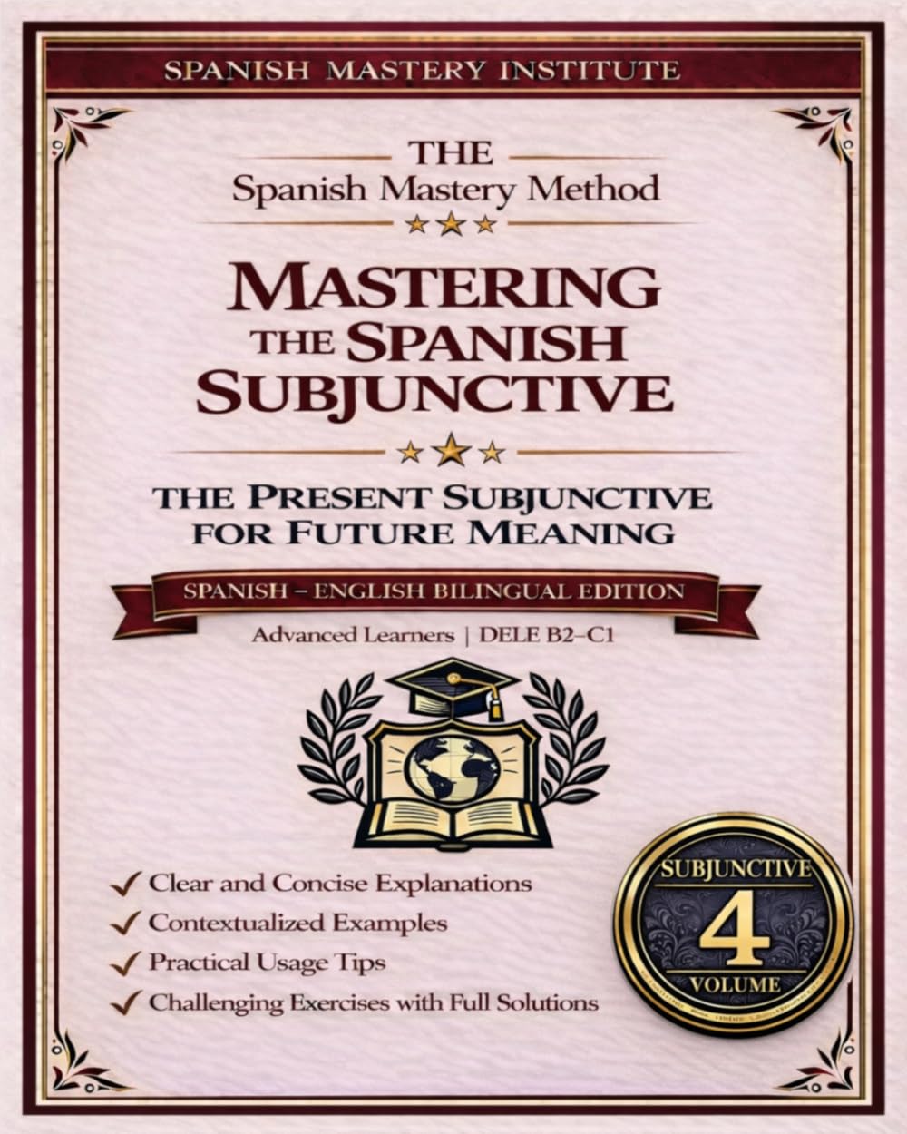 Libro: The Present Subjunctive for future meaning: Mastering the Spanish Subjuntive