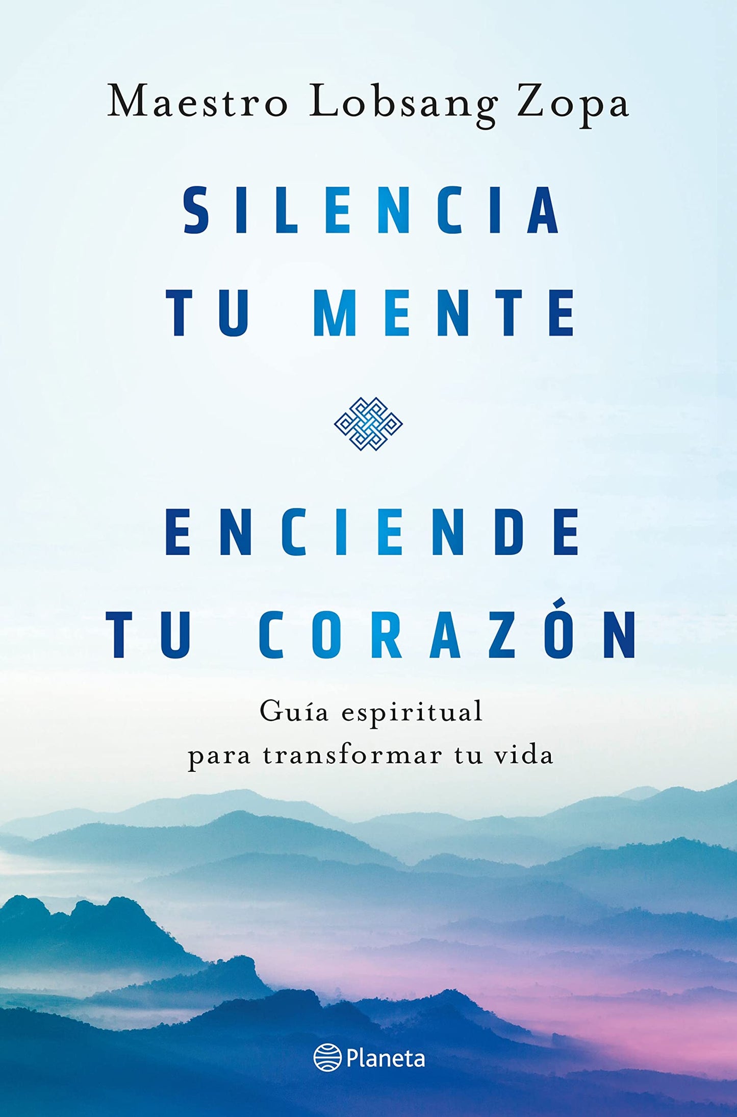 Libro: Silencia tu mente, enciende tu corazón: Guía espiritual para transformar tu vida