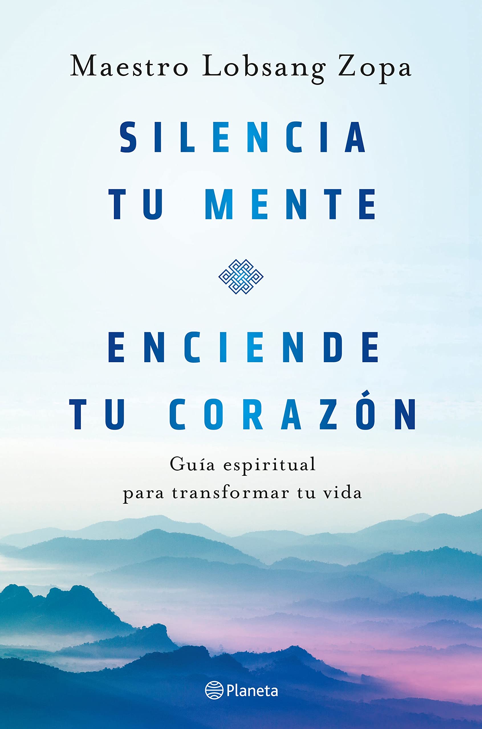 Libro: Silencia tu mente, enciende tu corazón: Guía espiritual para transformar tu vida