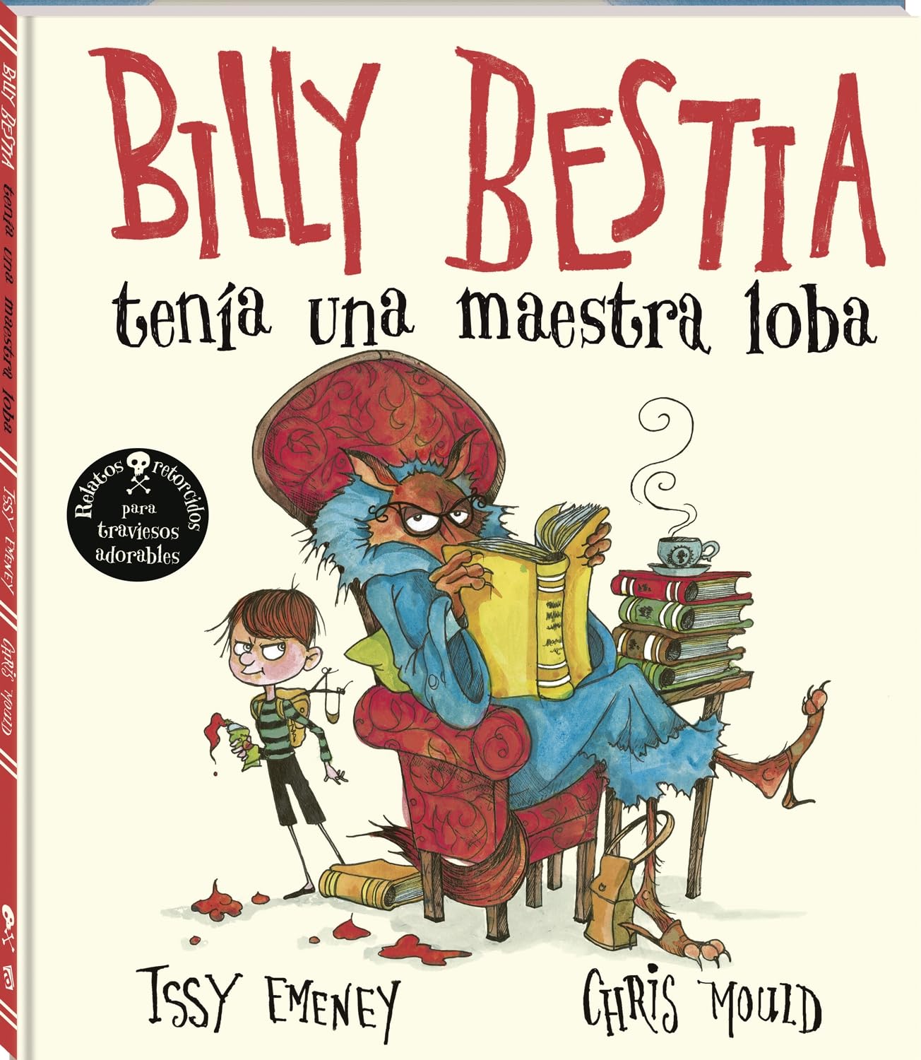 Libro: Billy Bestia: tenía una maestra loba