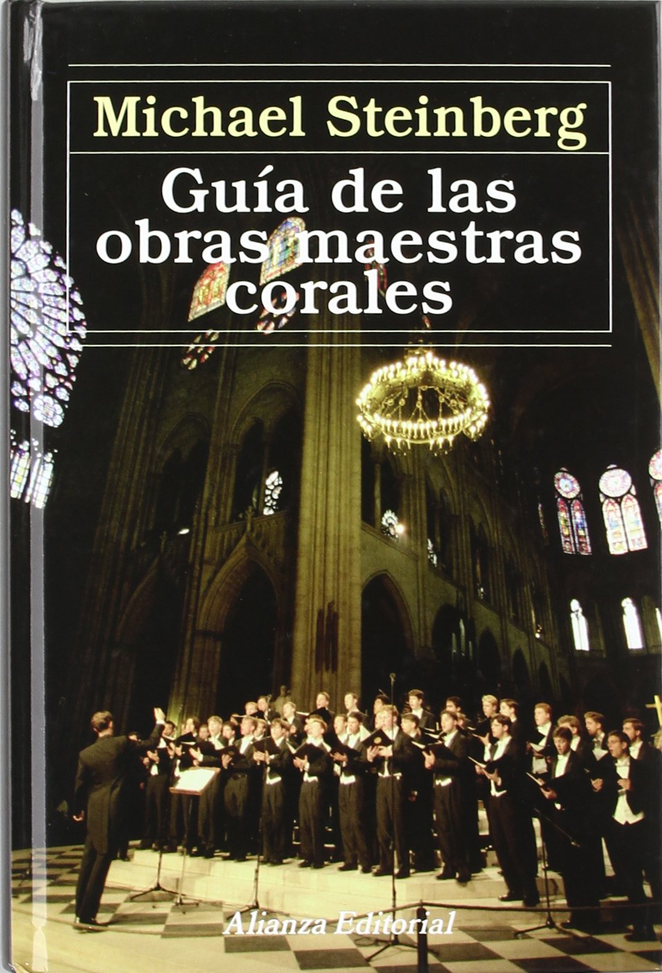 Libro: Guía de las obras maestras corales (Alianza música (AM))