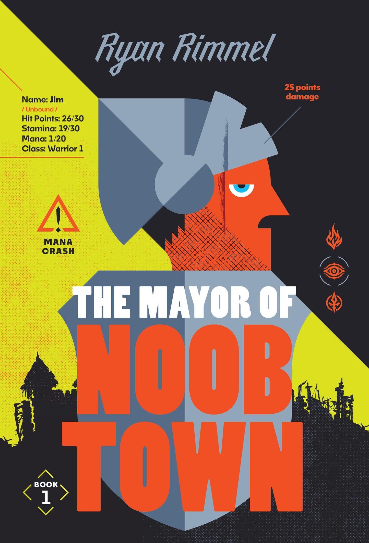Libro: The Mayor of Noobtown: An unmissable LitRPG adventure: Book 1