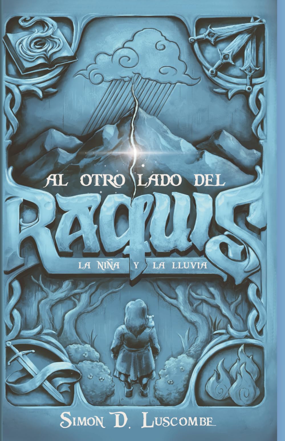 Libro: Al otro lado del raquis II. La niña y la lluvia: (fantasía épica oscura para adultos): 2