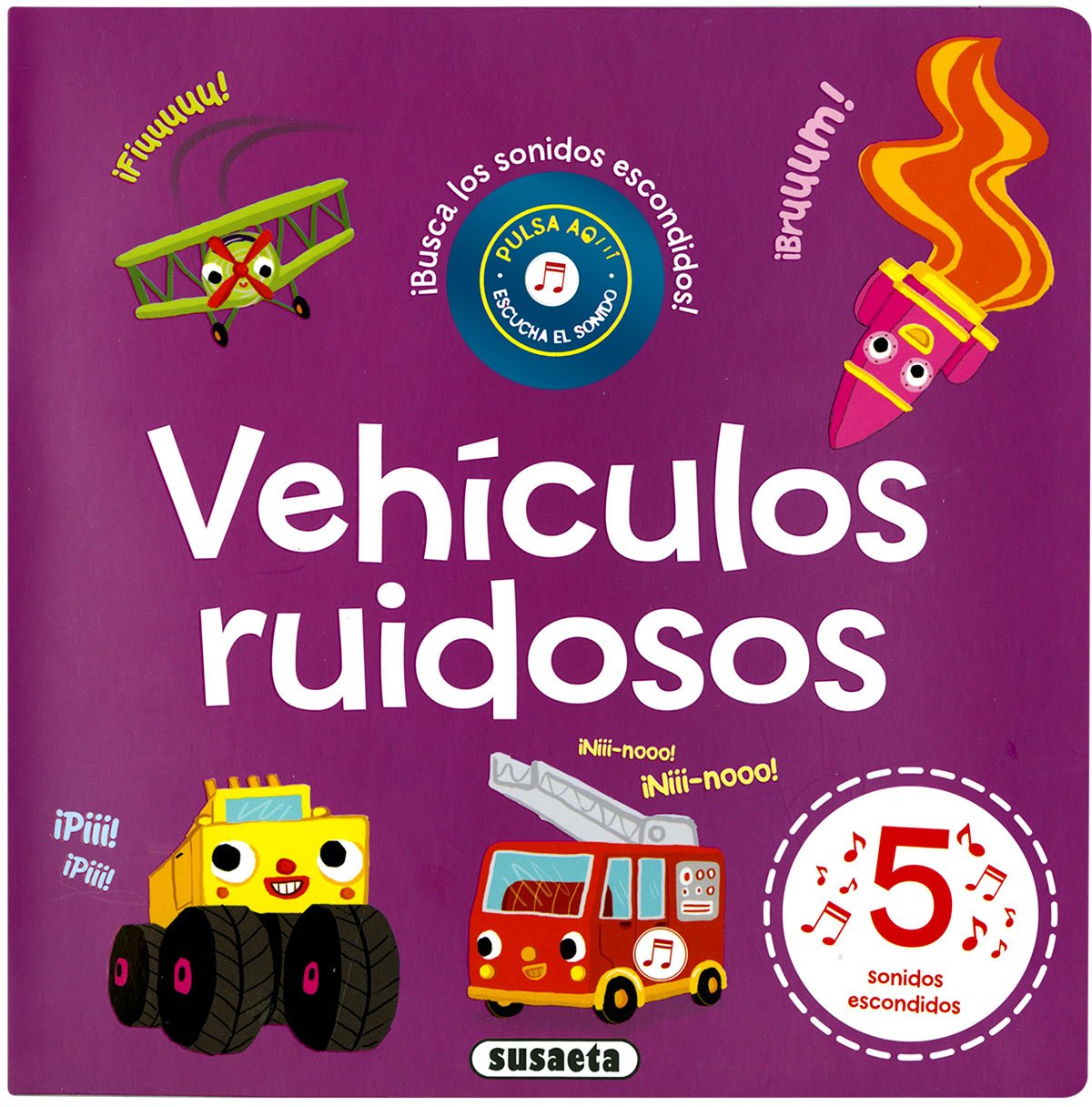 Libro: Vehículos ruidosos (Busca el sonido)