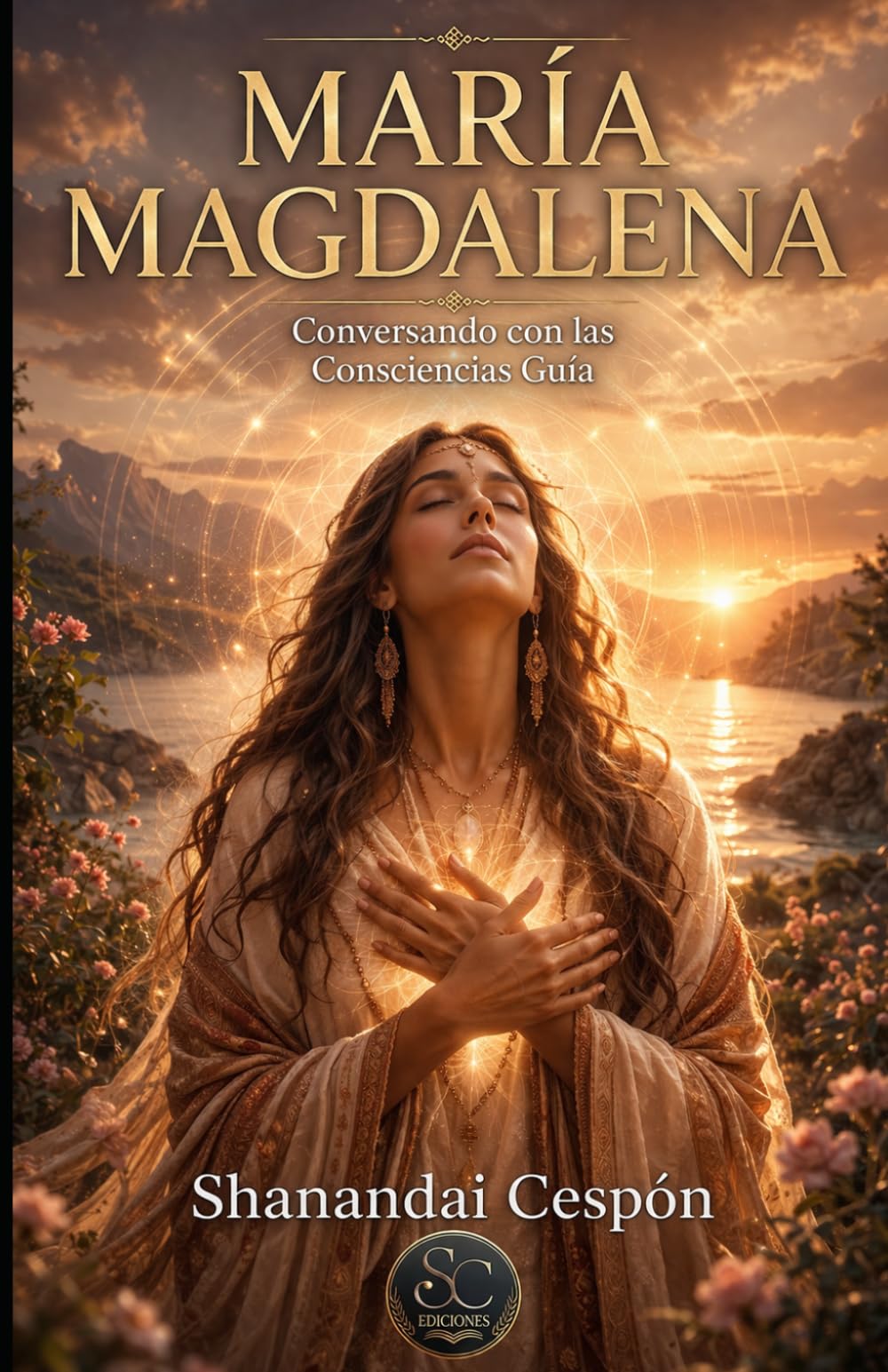 Libro: María Magdalena (Despertar y Transformación Interior)