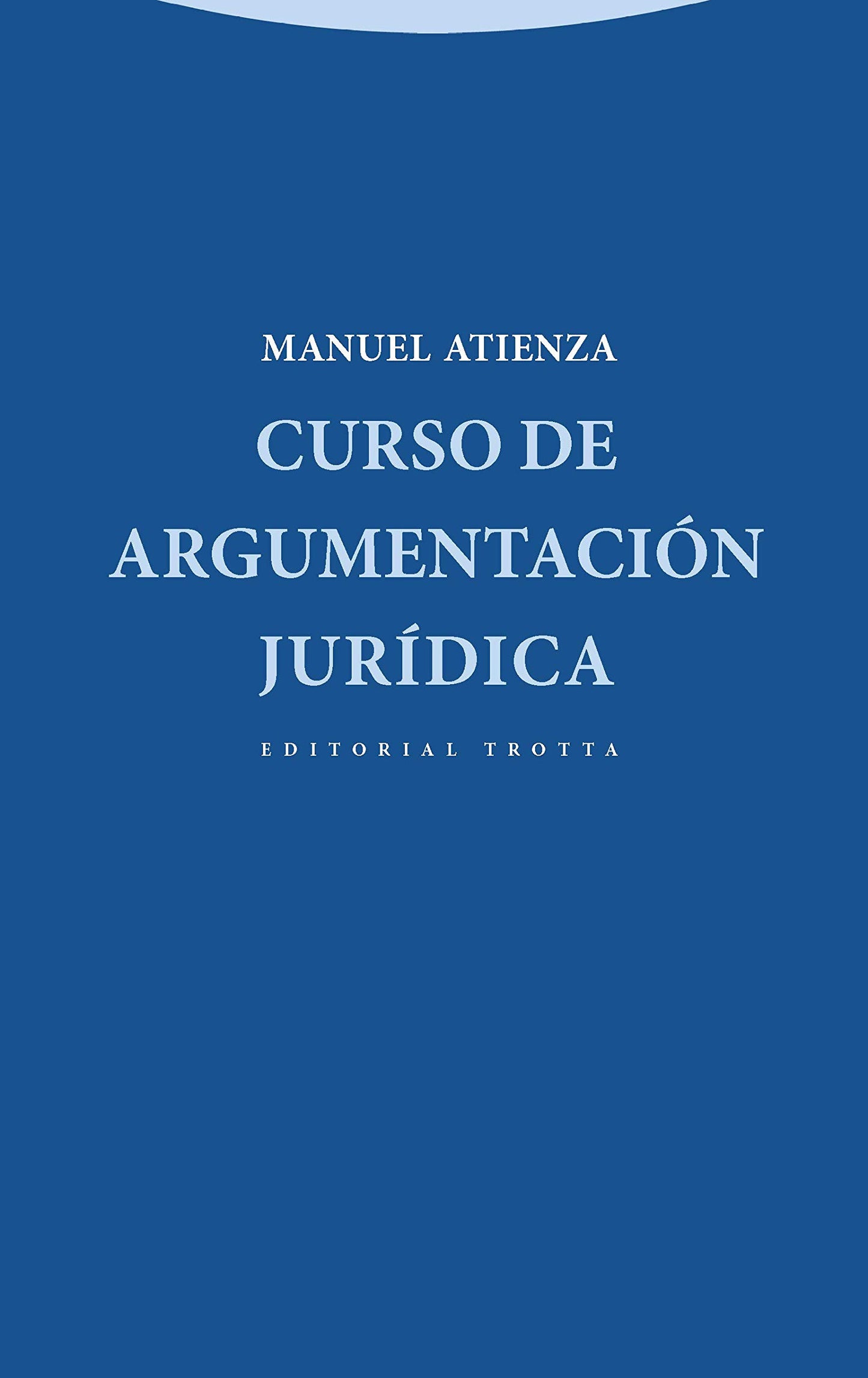 Libro: Curso de argumentación jurídica (Spanish Edition)