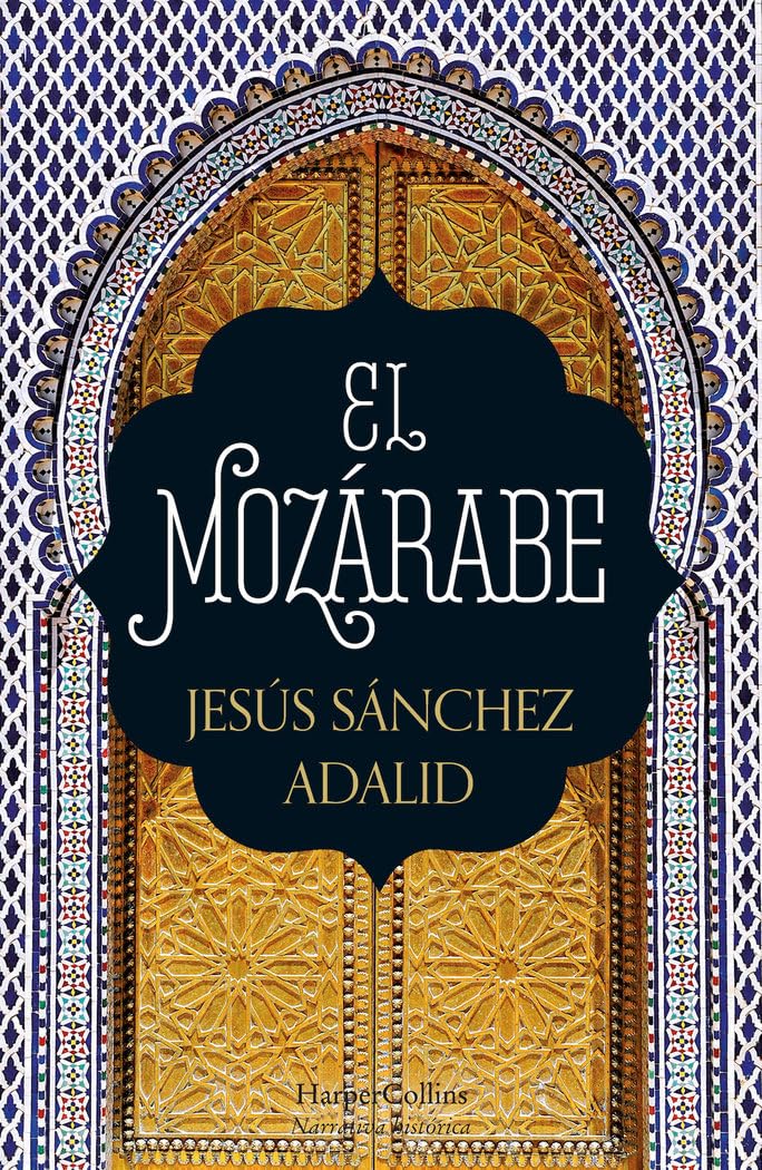 Libro: El Mozárabe (HARPER BOLSILLO)