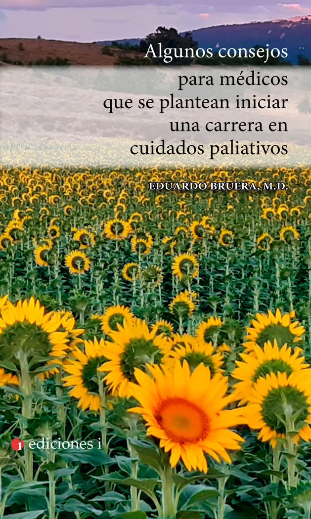 Libro: Algunos consejos para médicos que se plantean iniciar una carrera en cuidados paliativos