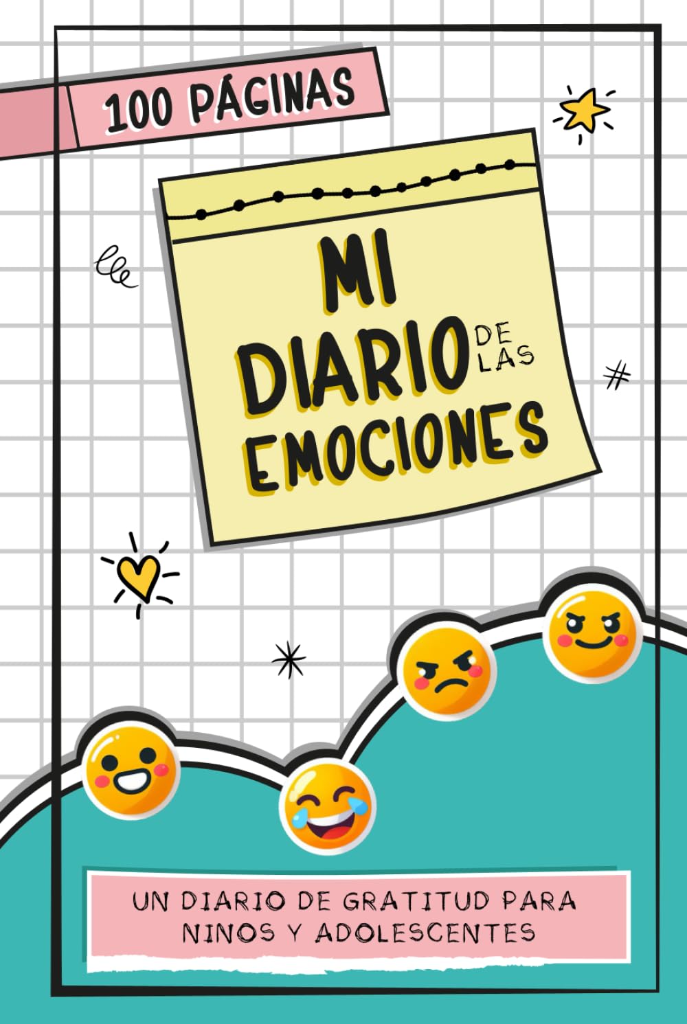 Libro: Diario de las Emociones Para Niños y Adolescentes: Un Cuaderno Para Registrar Emociones, Sueños y Miedos Diariamente (Spanish Edition)