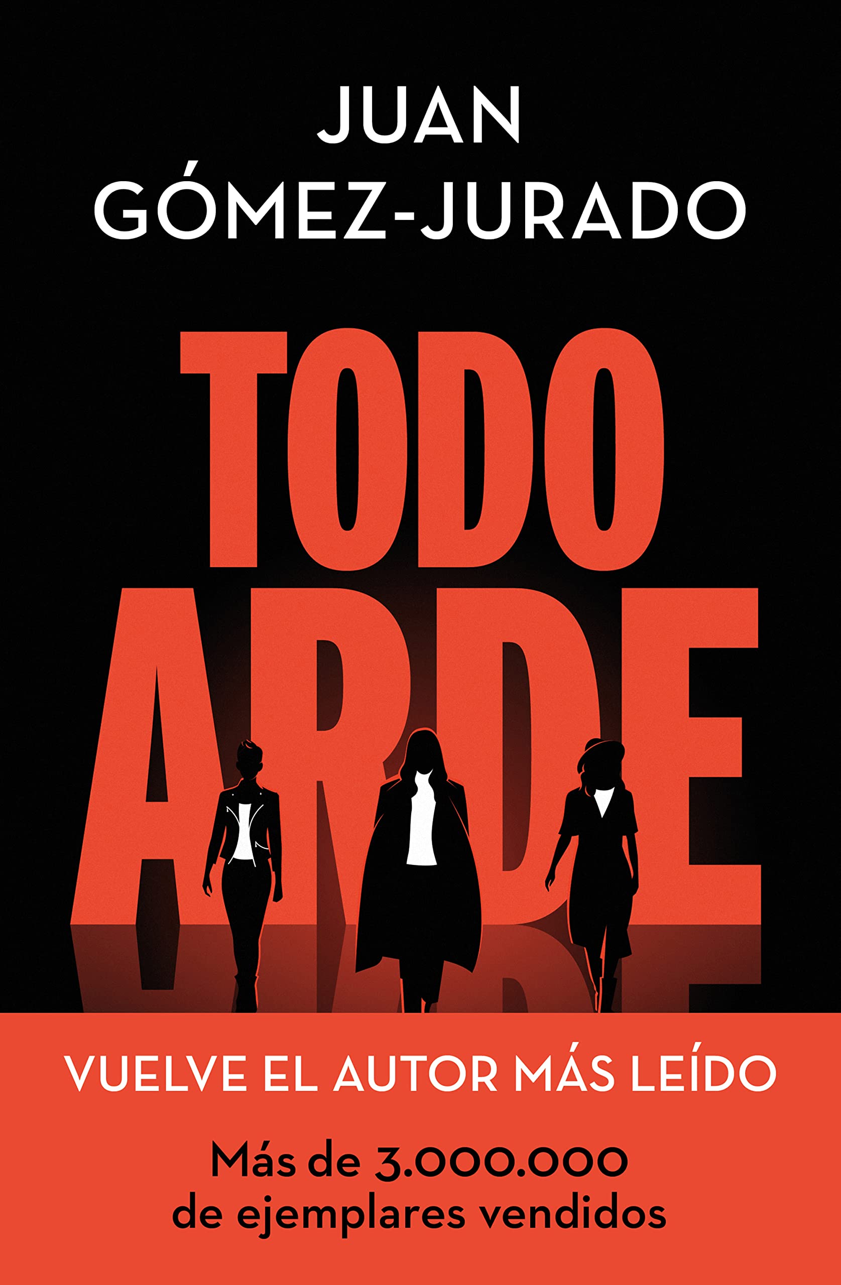 Libro: Todo arde (Universo Reina Roja)