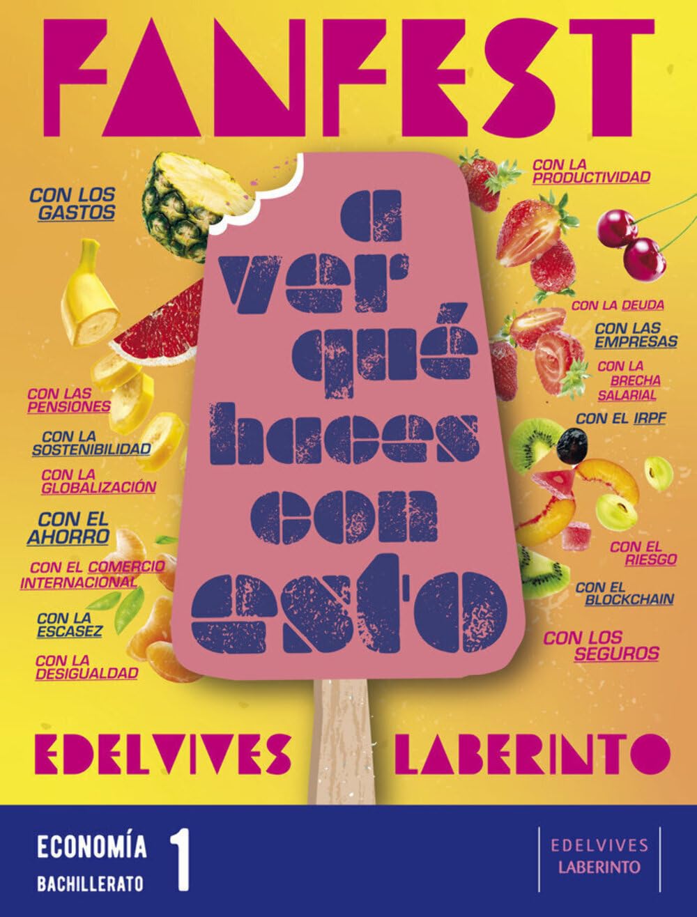 Libro: Proyecto: FanFest - Economía 1 Bachillerato