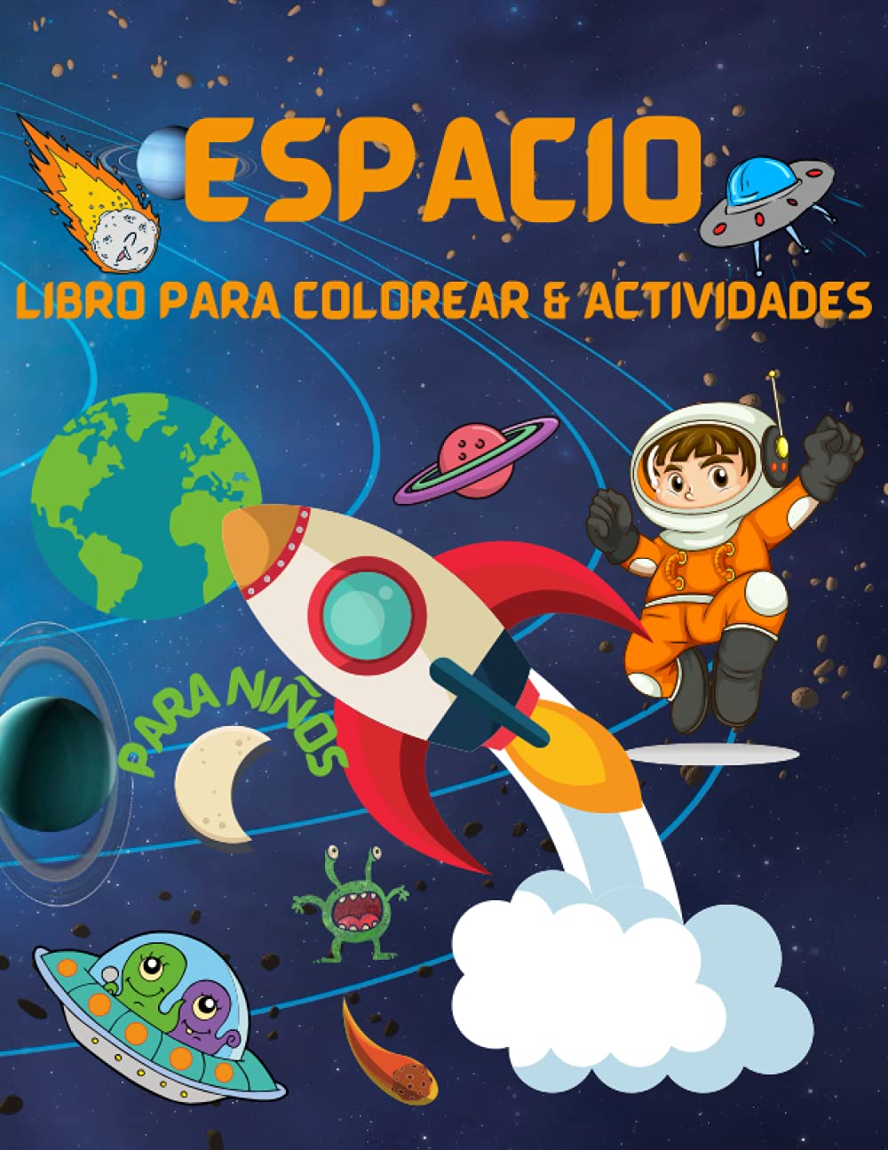 Libro: Espacio Libro de colorear para niños de 3-8 años: Cuaderno de actividades para colorear el espacio para niños de 3 a 8 años (laberintos, aprendizaje ... naves espaciale (Spanish Edition)