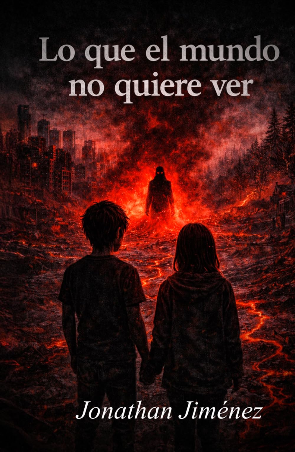 Libro: LO QUE EL MUNDO NO QUIERE VER