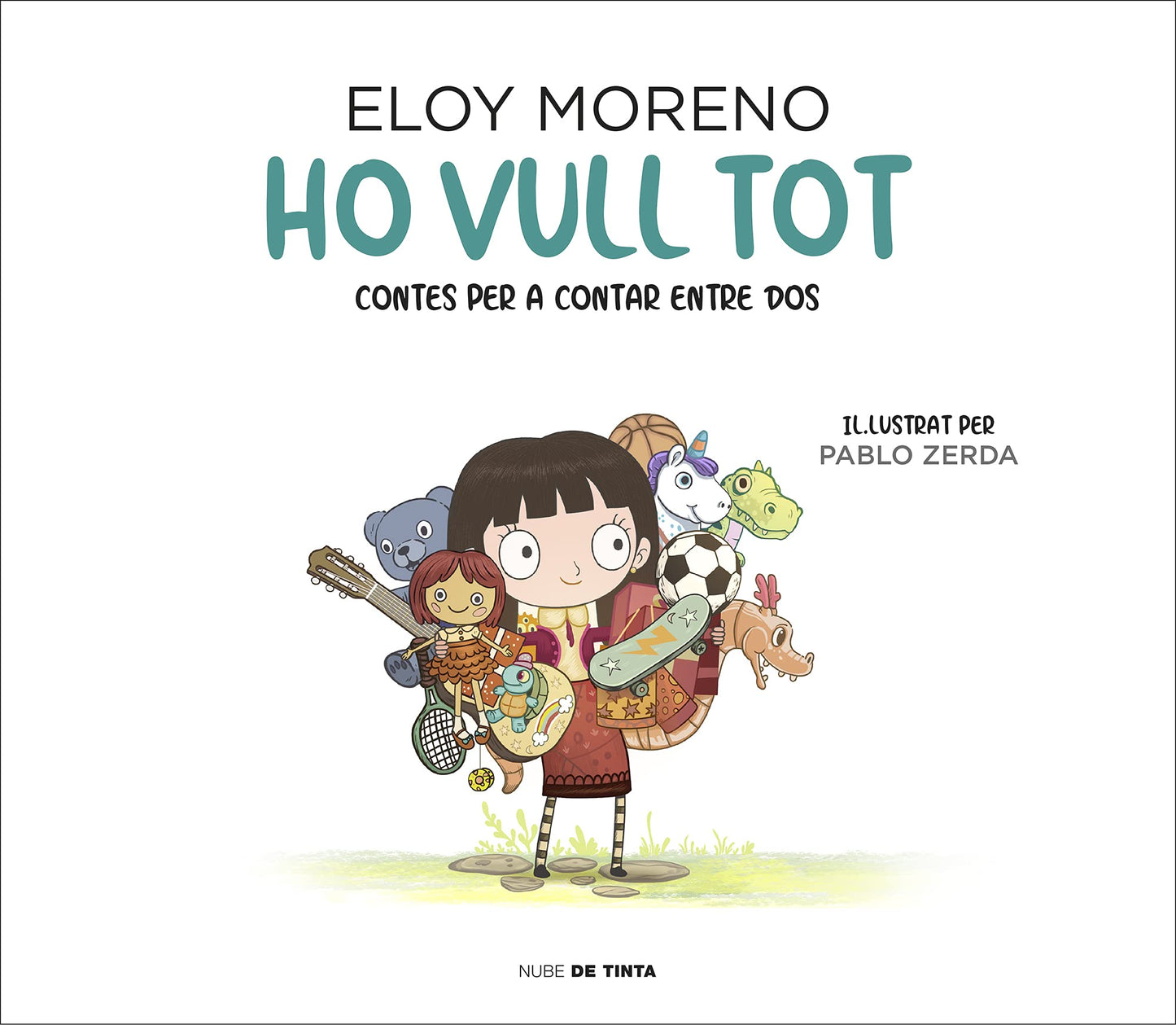 Libro: Ho vull tot (Contes per a contar entre dos) (Nube de Tinta - Infants)