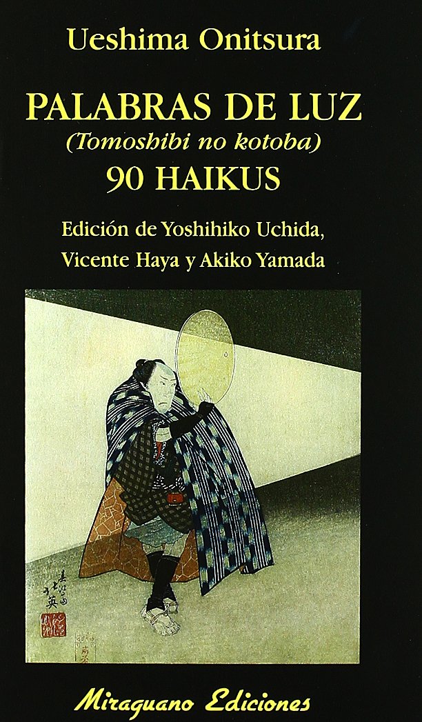 Libro: Palabras de Luz (Tomoshibi no kotoba). 90 Haikus