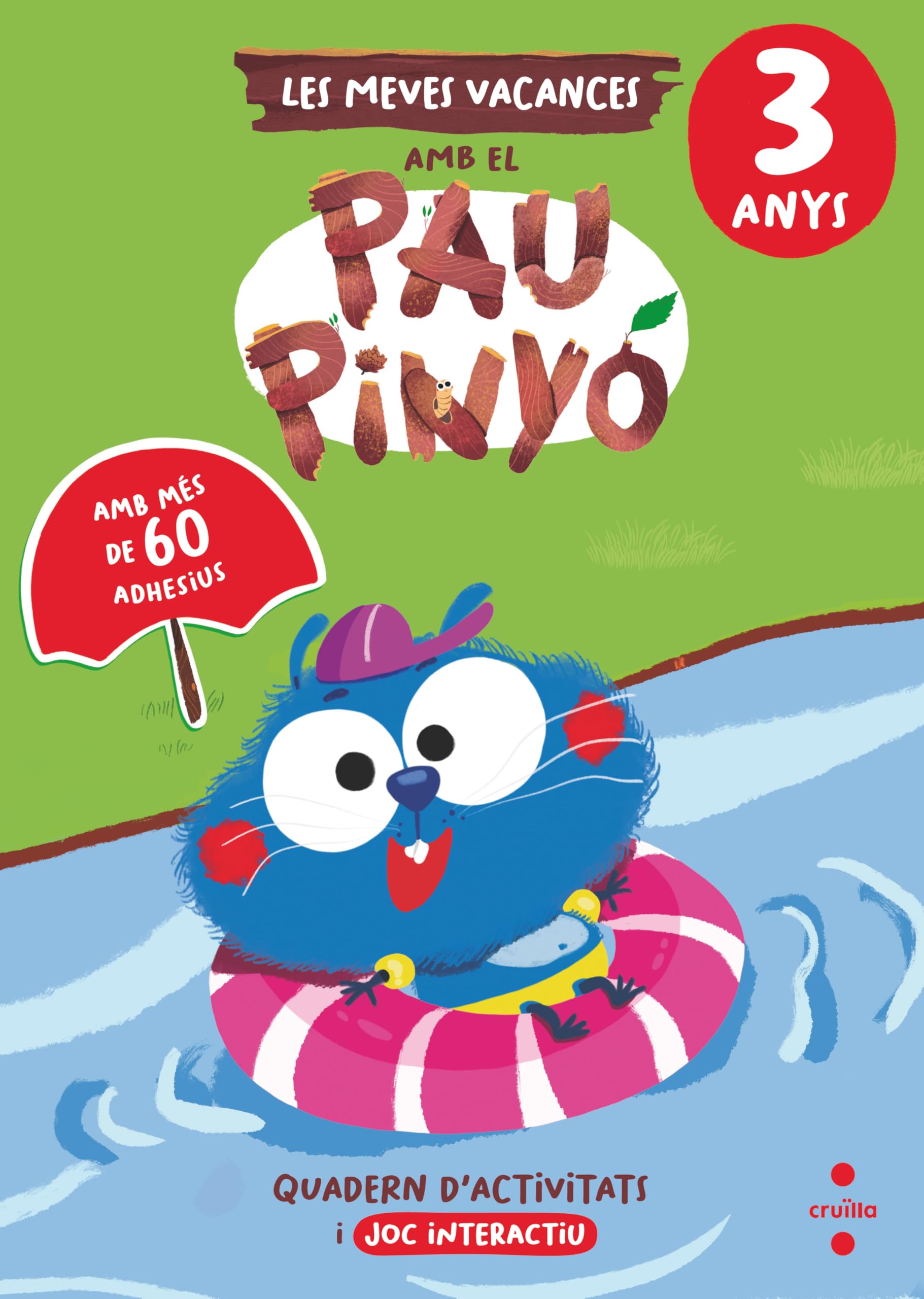 Les meves vacances amb el Pau Pinyó - 3 anys (VACACIONES)
