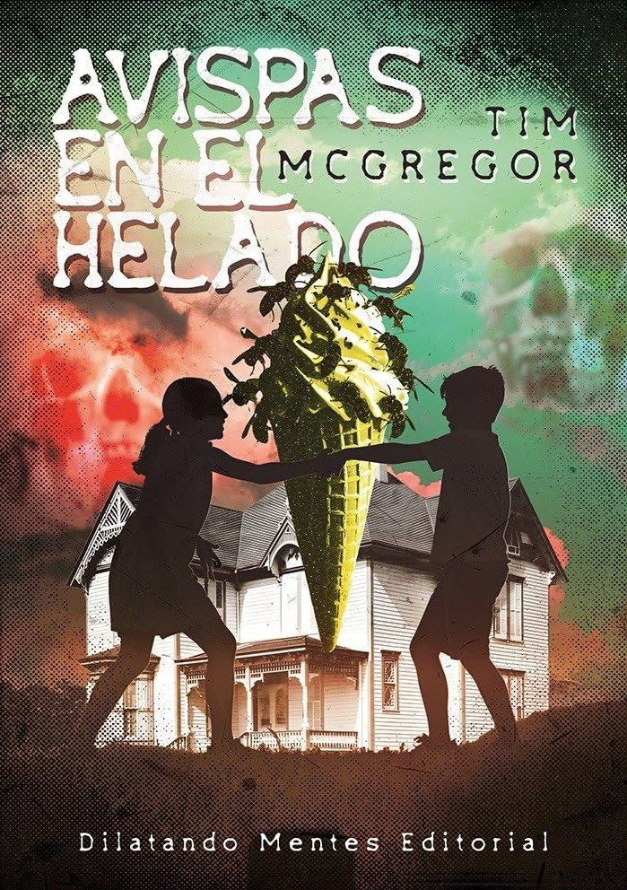 Libro: AVISPAS EN EL HELADO