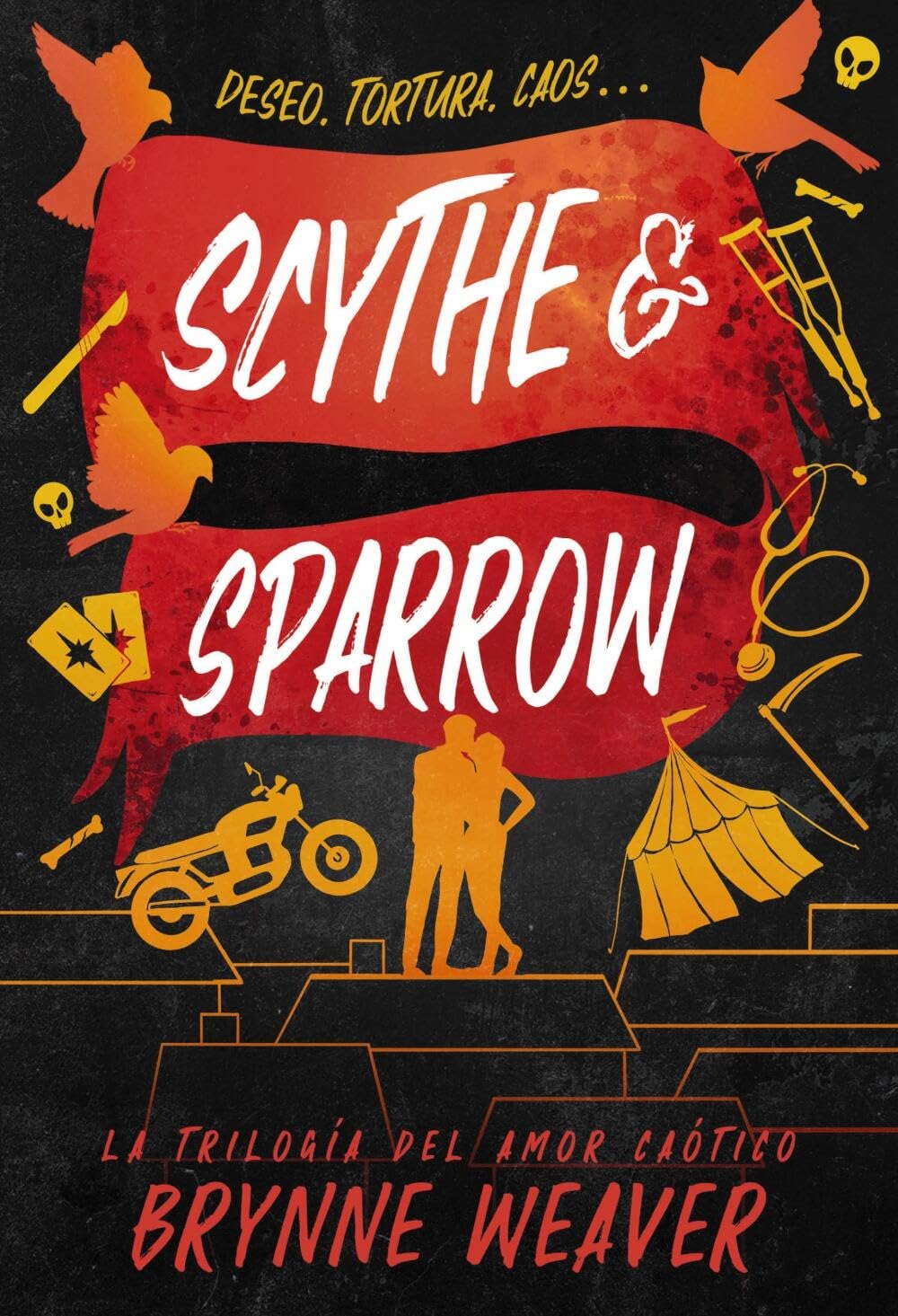 Libro: Scythe & Sparrow: La trilogía del amor caótico 3 (Contraluz)
