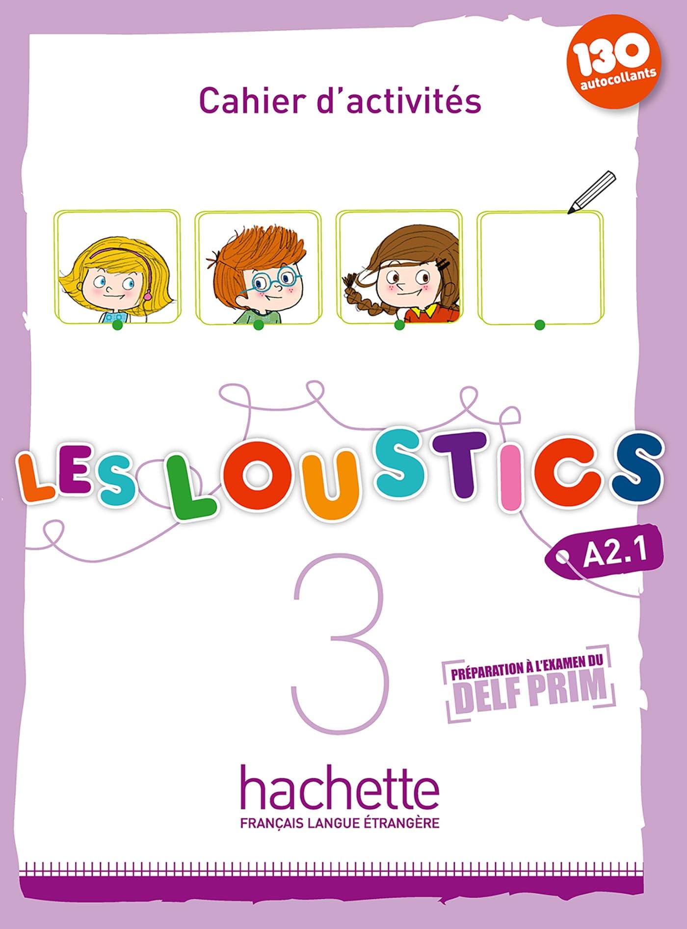 Libro: Les Loustics 3: Cahier d'activites + CD Audio (French Edition)