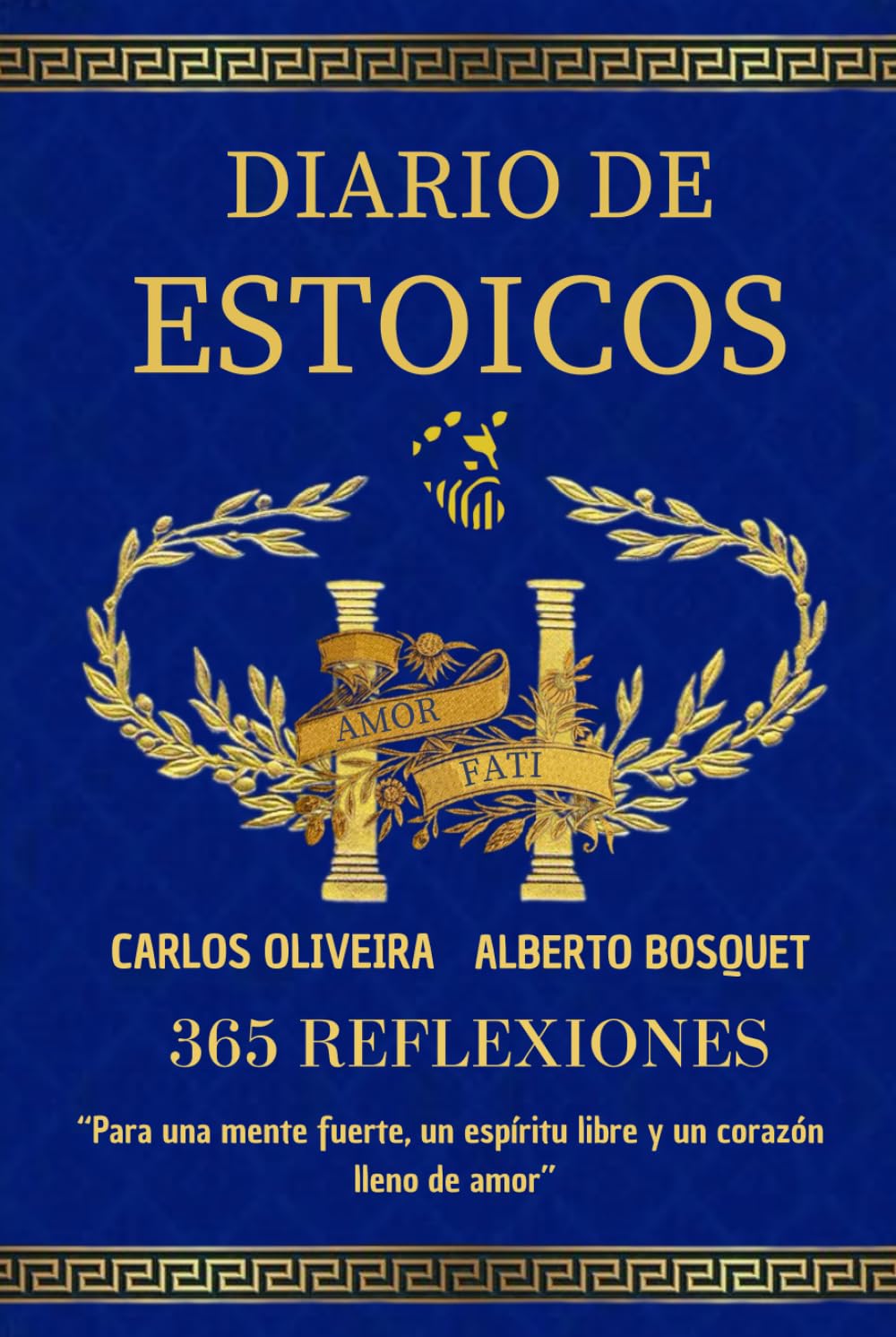 Libro: DIARIO DE ESTOICOS: 365 REFLEXIONES PARA UNA MENTE FUERTE, UN ESPIRITU LIBRE Y UN CORAZÓN LLENO DE AMOR (TRILOGIA ESTOICA) (Spanish Edition)