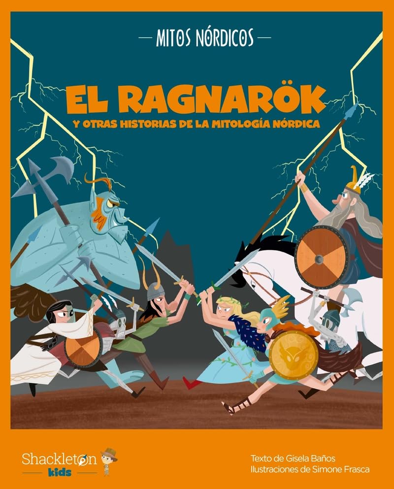Libro: El Ragnarök y otras historias de la mitología nórdica: Las mejores historias de la mitología nórdica y vikinga, convertidas en preciosos cuentos para niños.: 3 (Mitos nórdicos)