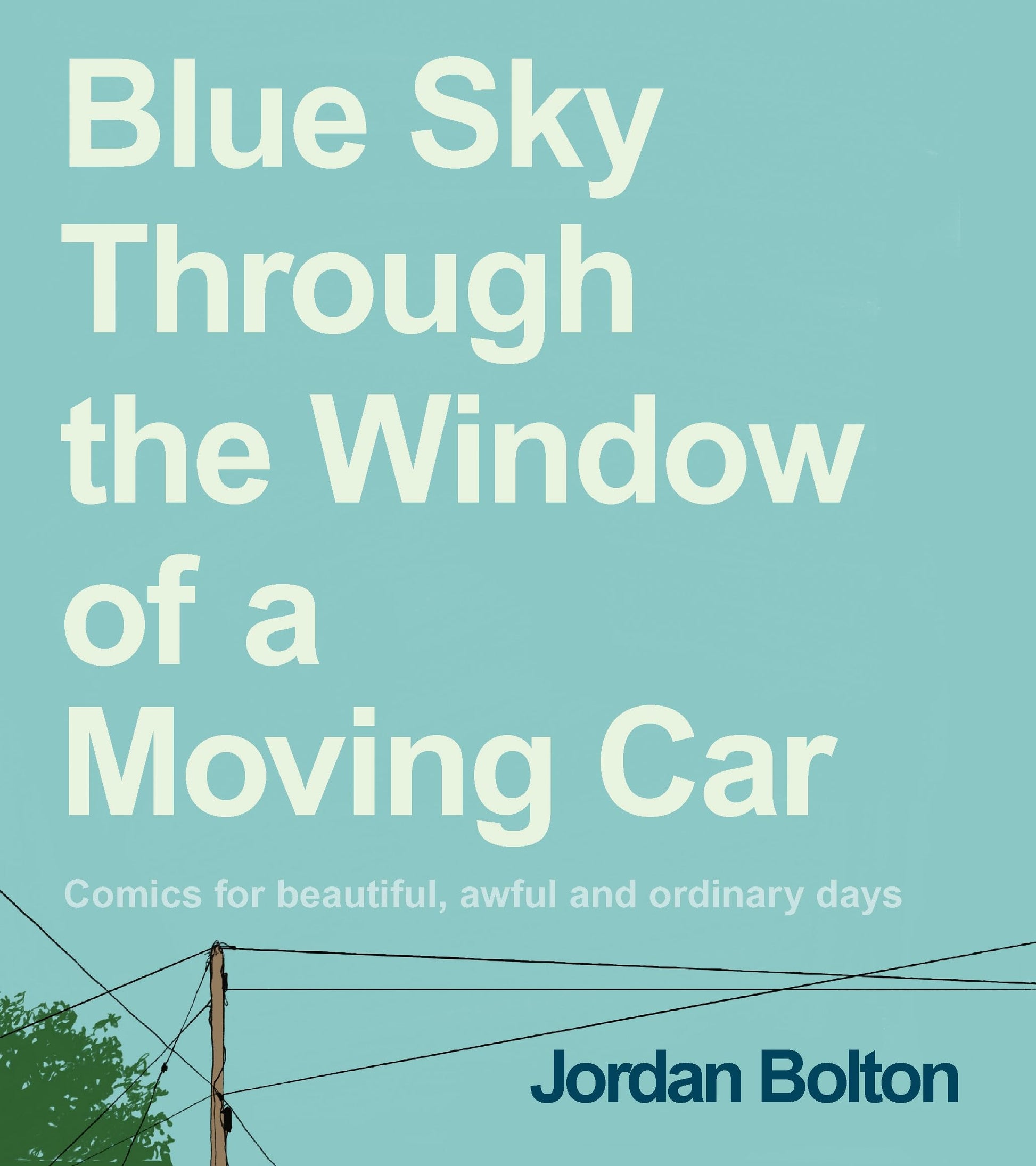 Libro: Blue Sky Through the Window of a Moving