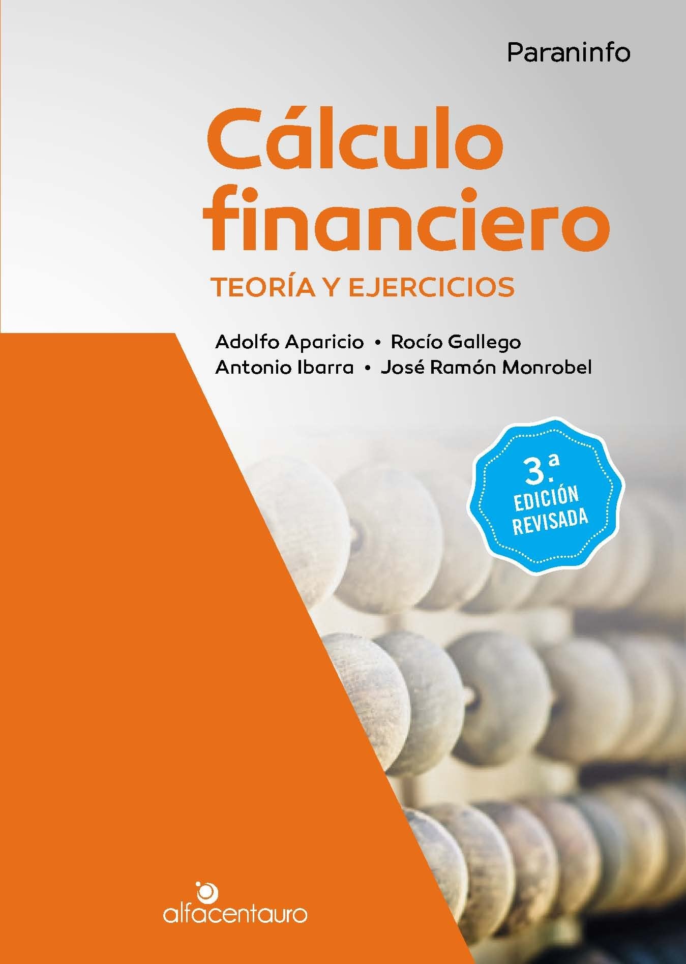 Libro: Cálculo financiero. Teoría y ejercicios. 3.ª edición revisada (Matemáticas)