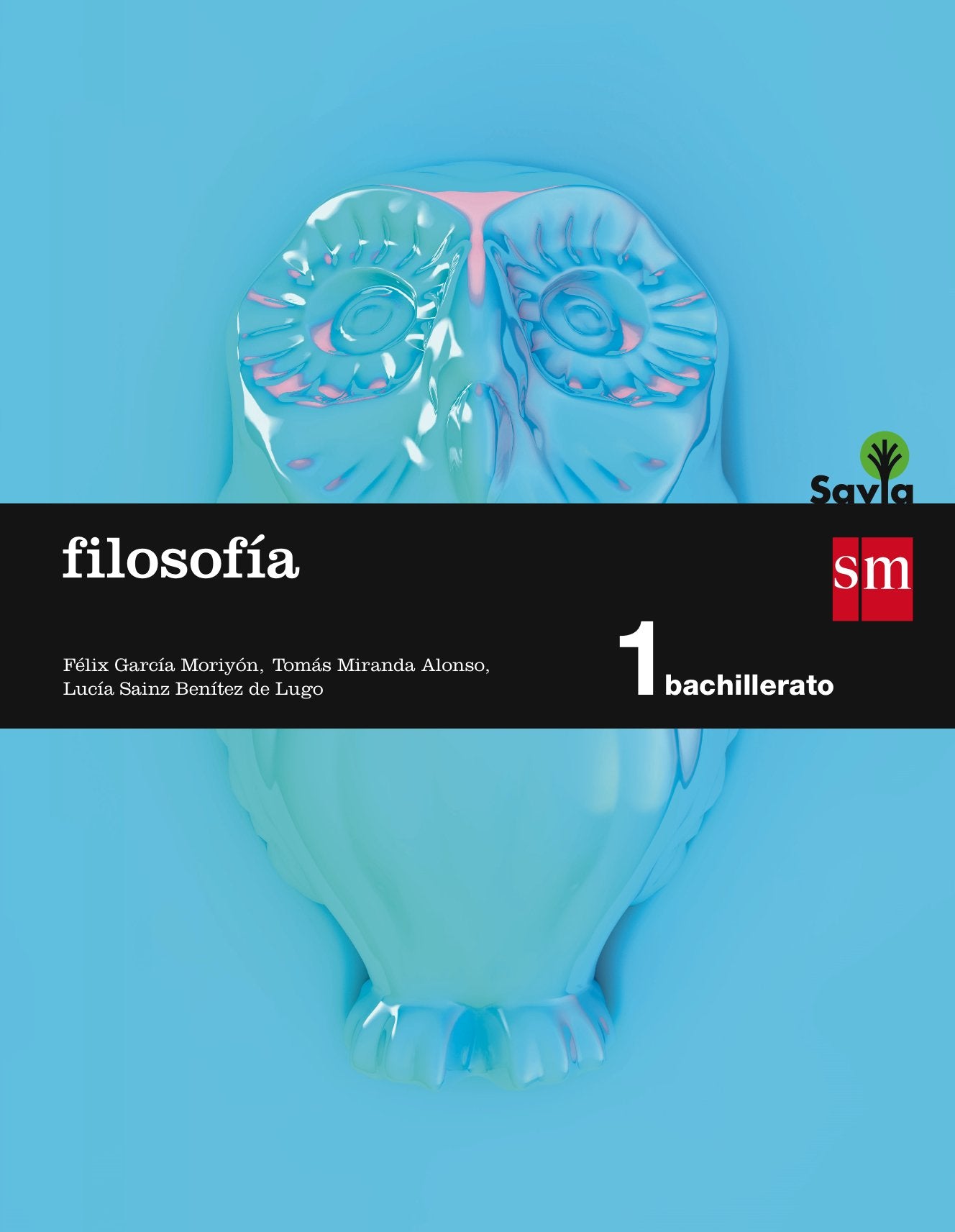Libro: Filosofía. 1 Bachillerato. Savia