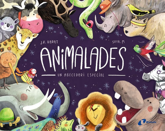 Animalades. Un abecedari especial (Catalá - A PARTIR DE 3 ANYS - ÀLBUMS - Altres àlbums)