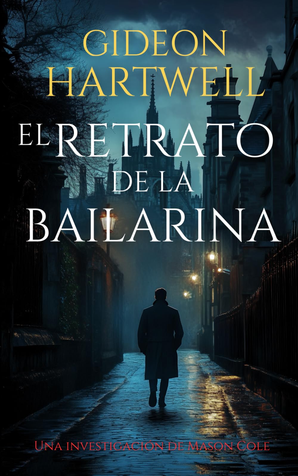 Libro: El Retrato de la Bailarina: Un thriller fascinante y adictivo de suspense (Las investigaciones de Mason Cole)